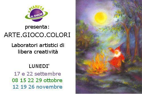 [Il Pianeta dei Giochi - ARTE.GIOCO.COLORI]