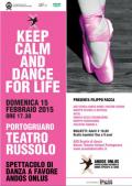 [KEEP CALM AND DANCE FOR LIFE]