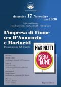 [L’impresa di Fiume tra D’Annunzio e Marinetti ]