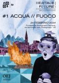 [HFTF #1 ACQUA // FUOCO]