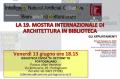 [La 19a Mostra Internazionale di Architettura in Biblioteca a Portogruaro]