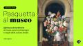 [Pasquetta al museo]