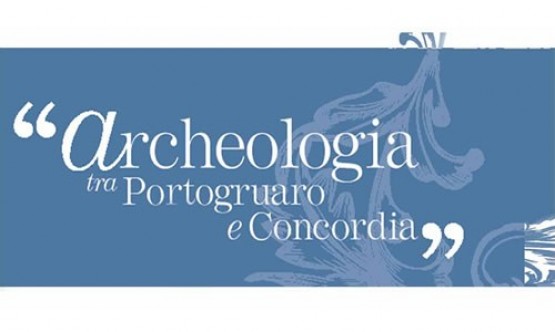 [Archeologia tra Portogruaro e Concordia 2012 - Programma]