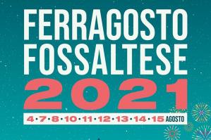 [È tempo di Ferragosto Fossaltese con musica, cinema, teatro e comicità]
