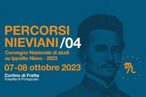 [\"Percorsi_Nieviani_04\". Alle porte l\'edizione 2023 del Convegno su Ippolito Nievo]