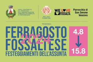 [Ferragosto Fossaltese fino al 15 agosto 2024]