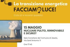 [“Nucleare pulito, sicuro e rinnovabile?”]