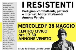 [Annone Veneto celebra lâ80Â° anniversario della Liberazione con lâevento âI Resistentiâ]