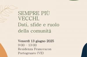 [Popolazione anziana in aumento del 20% nei prossimi 18 anni a Portogruaro: alla Francescon una giornata di studio e confronto]