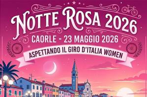 [Il Giro d’Italia Women arriva a Caorle: eventi, spettacoli e iniziative in attesa della tappa rosa]